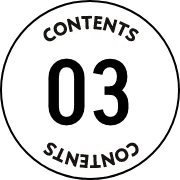 CONTENTS 03
